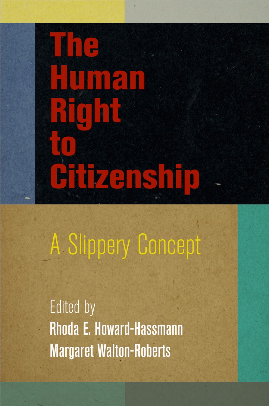 Book cover image for The Human Right to Citizenship ISBN: 9780812291421